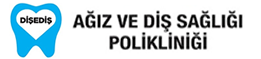Özel Dişediş Ağız ve Diş Sağlığı Kliniği